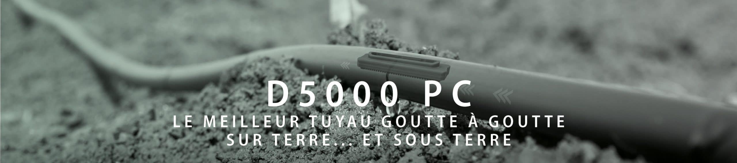 D5000 PC/AS Tube goutte à goutte à débit autorégulé